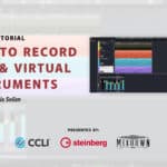 How to Record Midi & Virtual Instruments