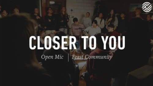 Feast Community – Closer To You (주께로 가까이) – CCLI sessions