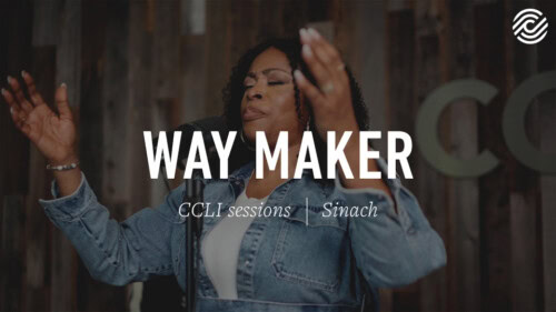 Sinach – Way Maker | CCLI sessions